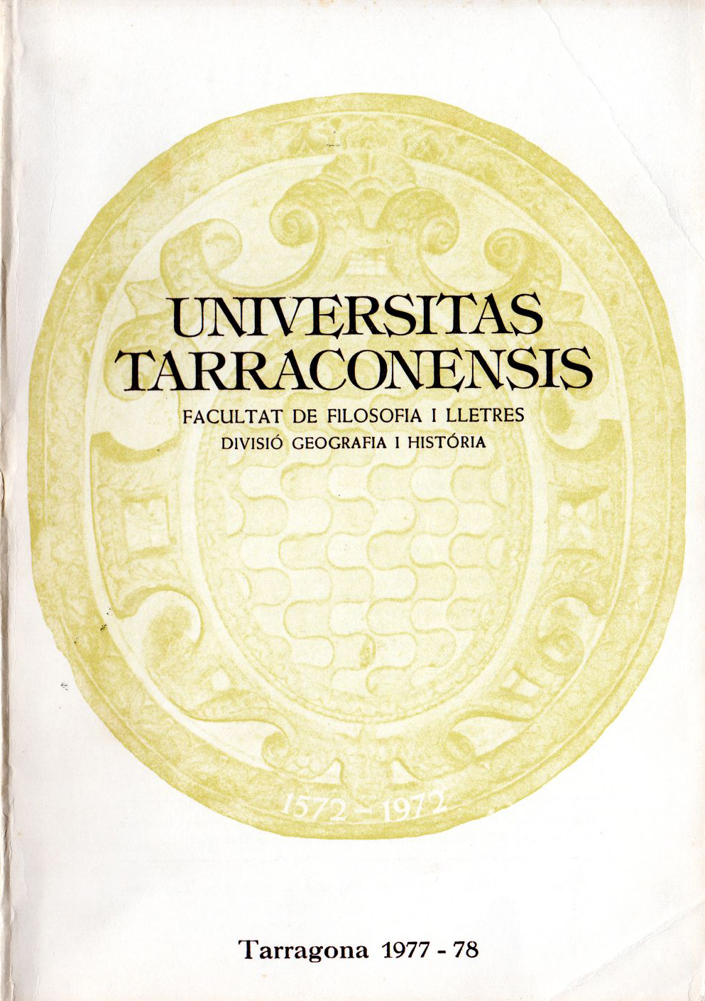 Universitas Tarraconensis. Revista de Geografia, Història i Filosofia. 1977-1978